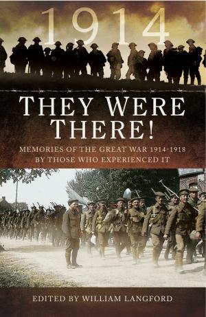 Book cover of They Were There in 1914
