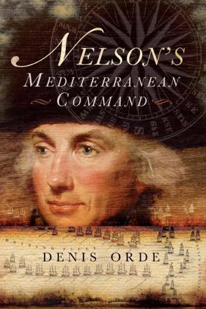 Cover of the book Nelson's Mediterranean Command by Jon Sutherland, Diane Canwell
