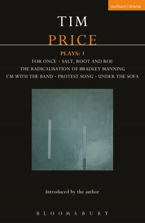 Cover of the book Tim Price Plays: 1 by Professor Alessandro G. Benati, Tanja Angelovska