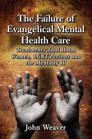 Book cover of The Failure of Evangelical Mental Health Care