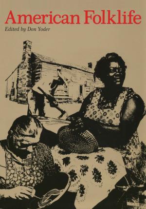 Cover of the book American Folklife by Sam DeShong Ratcliffe