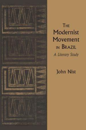 Cover of the book The Modernist Movement in Brazil by Ambassador Robert Krueger, Kathleen Tobin  Krueger