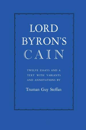 Cover of the book Lord Byron's Cain by Steven Hilty