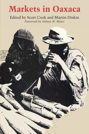 Cover of the book Markets in Oaxaca by George A. Collier