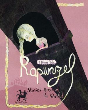 Cover of the book Rapunzel Stories Around the World by Stacia Deutsch
