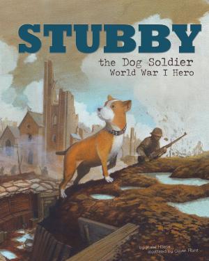 Cover of the book Stubby the Dog Soldier by John Sazaklis