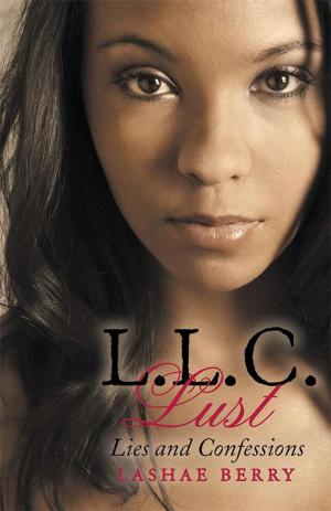 Cover of the book L.L.C. Lust by Christian A. Brickman
