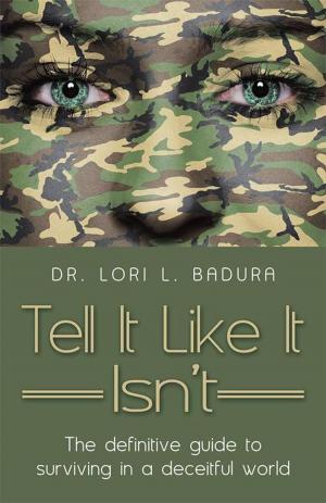 Cover of the book Tell It Like It Isn’T by Gloria Needlman Ed.D.