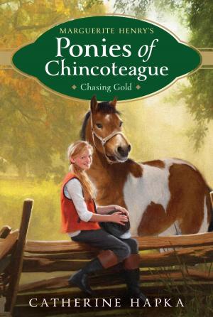 Cover of the book Chasing Gold by James Howe, Deborah Howe