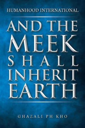 Cover of the book And the Meek Shall Inherit Earth by Mitch Lewis