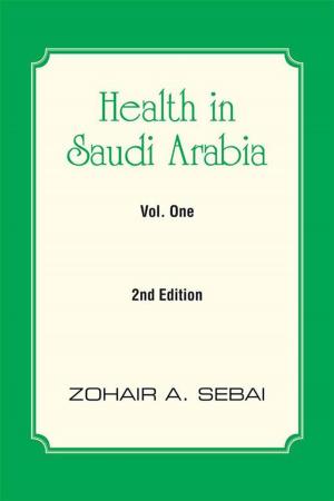 Cover of the book Health in Saudi Arabia Vol. One by Phil Cantrill