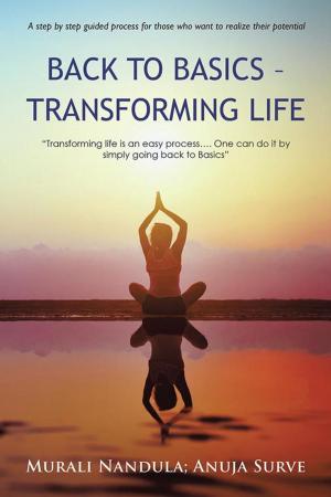 Cover of the book Back to Basics - Transforming Life by Namitha K