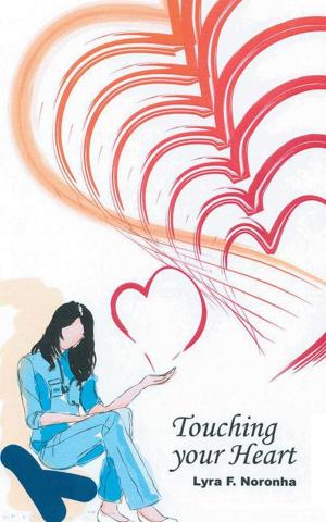 Cover of the book Touching Your Heart by Smriti Rajvardhini