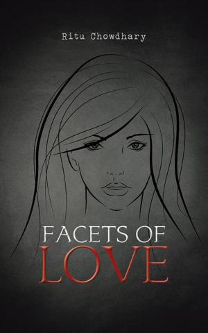 Cover of the book Facets of Love by Manisha Gupta