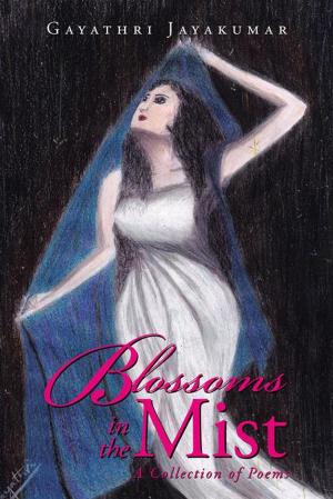 Cover of the book Blossoms in the Mist by Tapan Kumar Dutta