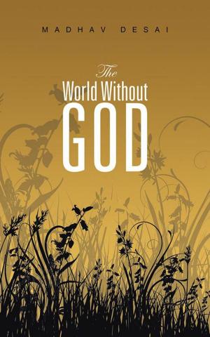 Cover of the book The World Without God by Rajwant Kaur
