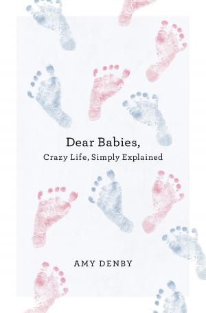 Cover of the book Dear Babies by Prem Sadasivananda