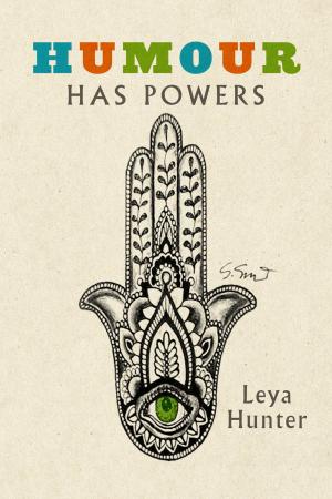 Cover of the book Humour Has Powers by Veera B. Budhi