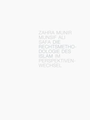 Cover of the book Die Rechtsmethodologie des Islam im Perspektivenwechsel by Wosheka Jefferson-Burriel