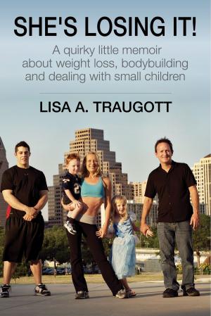 Cover of the book She's Losing It! by Brenda Crawford-Clark