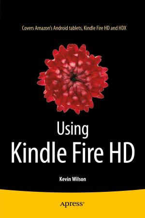 Cover of the book Using Kindle Fire HD by Philip Weinmeister