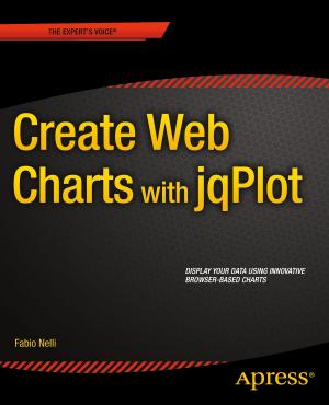 Cover of the book Create Web Charts with jqPlot by Jeff Friesen