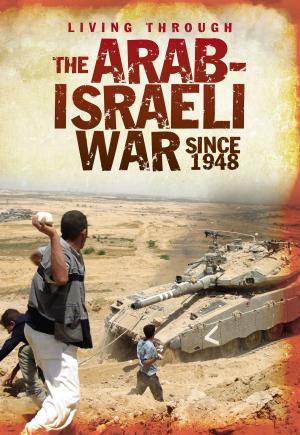 Book cover of The Arab-Israeli War Since 1948
