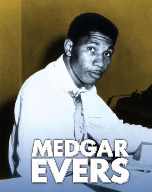Cover of the book Medgar Evers by Lori Elizabeth Hile