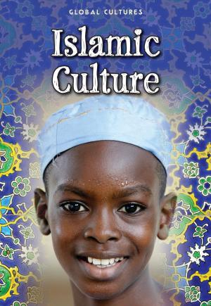 Cover of the book Islamic Culture by Steven Otfinoski
