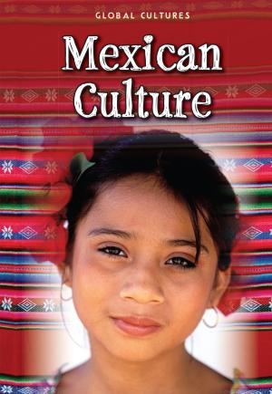 Cover of the book Mexican Culture by Jake Maddox