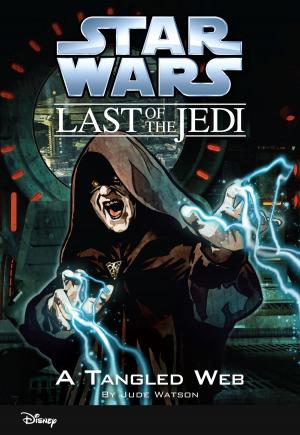 Cover of the book Star Wars: The Last of the Jedi: A Tangled Web (Volume 5) by Jhaicee Love