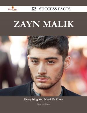 Book cover of Zayn Malik 26 Success Facts - Everything you need to know about Zayn Malik
