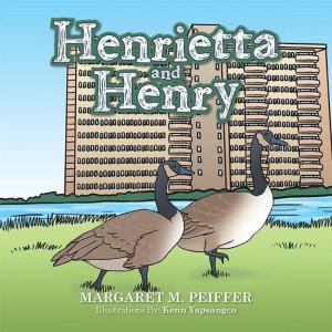 Cover of the book Henrietta and Henry by Valerie S Armstrong