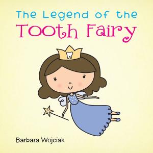 Cover of the book The Legend of the Tooth Fairy by Prince Tippy