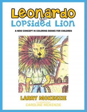 Cover of the book Leonardo the Lopsided Lion by Philly