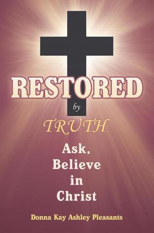 Cover of the book Restored by Truth by Dr. Ron Hansen