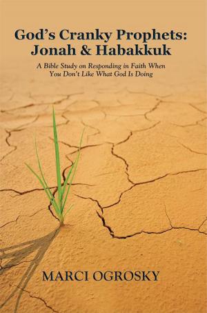 Cover of the book God’S Cranky Prophets: Jonah & Habakkuk by Sarah Levine