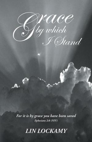 Cover of the book Grace by Which I Stand by Scott Allen