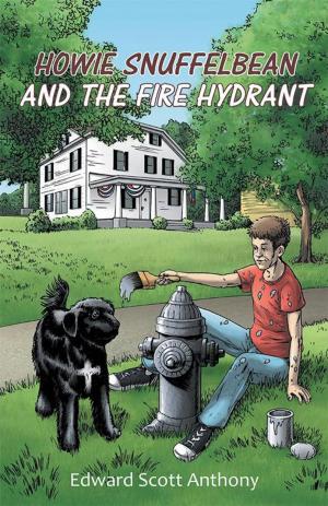 Cover of the book Howie Snuffelbean and the Fire Hydrant by Lora D. Williams