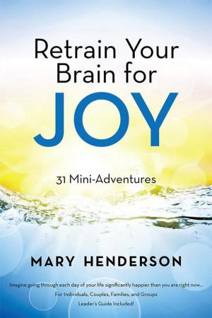 Cover of the book Retrain Your Brain for Joy by Jolita Penn McDaniel