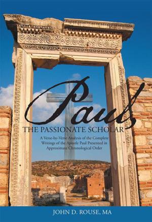 Cover of the book Paul, the Passionate Scholar by Laura Russell Simpson