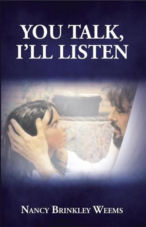 Cover of the book You Talk, I’Ll Listen by Anne Saxe