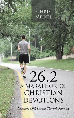 Cover of the book 26.2 – a Marathon of Christian Devotions by Andrew Maloney, Christy Maloney