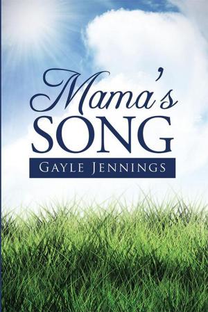 Cover of the book Mama’S Song by Pati Adams