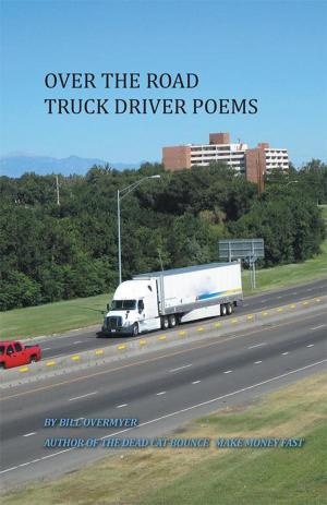 Book cover of Over the Road Truck Driver Poems
