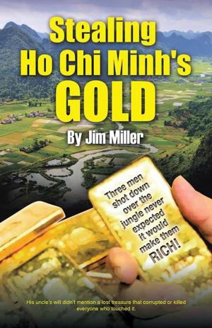 Book cover of Stealing Ho Chi Minh's Gold