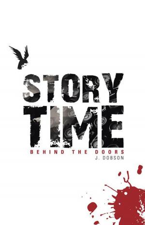 Cover of the book Story Time Behind the Doors by Justin Jones