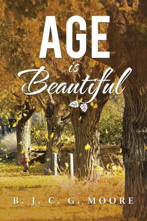 Cover of the book Age Is Beautiful by M. J. Reisen