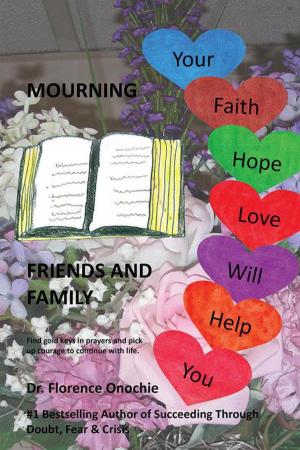 Cover of the book Mourning Friends and Family by Debbie Holzkamp