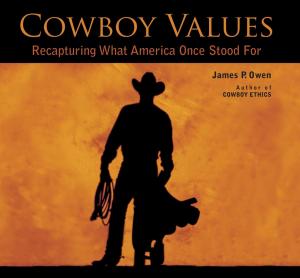 Cover of the book Cowboy Values by David Stiles